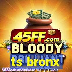 ts bronx